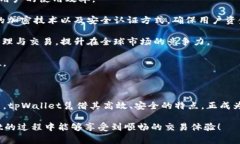   tpWallet闪兑的使用指南与常见问题解析 /  guanj